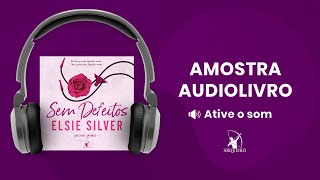 Sem defeitos Chestnut Springs  Livro 1  Amostra  Editora Arqueiro Audiolivro [upl. by Stalk883]