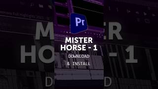 MISTER HORSE Download amp Install in PREMIERE PRO premierpro videoediting hinditutorial [upl. by Odlaniger]