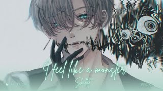 i feel like a monster  Skillet Nightcore [upl. by Gerhardt]