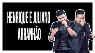 Henrique e Juliano  ARRANHÃO  Letra oficial DVD Manifesto Musical [upl. by Bristow]