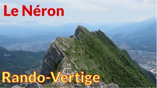 Le Néron en intégralité 🚀🚀 RandoVertige 😱 Chartreuse  Grenoble [upl. by Oderfigis632]