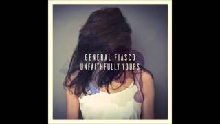 General Fiasco  Waves [upl. by Anaz]