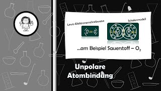 Unpolare Atombindung  am Beispiel von Sauerstoff [upl. by Michiko462]