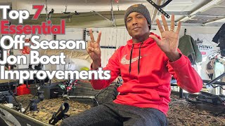 Top 7 Essential OffSeason Jon Boat Improvements [upl. by Hsital586]