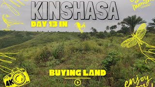 Buying Land in Kinshasa in 2022  Day 13 [upl. by Selma369]