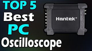 TOP 5 Best PC Oscilloscope Review In 2024 [upl. by Ahselrak]