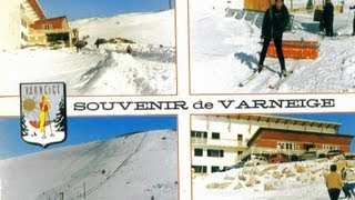 VARNEIGEla station de ski disparueWMV [upl. by Arad]