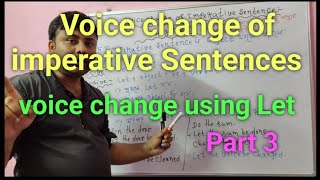 voice change Rules Voice change of imperative Sentences Voice change using Let [upl. by Nomad714]