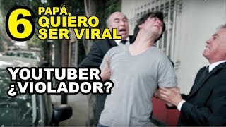 Orden de aprehensión a youtuber en plena grabación  Papá ¡Quiero ser viral Episodio 6 [upl. by Anayd]