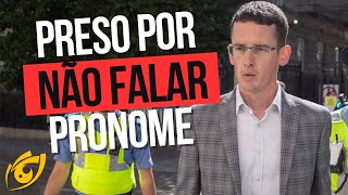 Professor na Irlanda é PRESO por não falar UM PRONOME [upl. by Warram586]