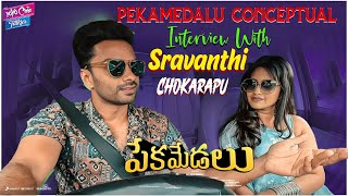 Pekamedalu Movie Conceptual Interview With Sravanthi Chokarapu  Vinoth Kishan  YOYO Cine Talkies [upl. by Derwin554]