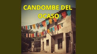 CANDOMBE DEL OCASO [upl. by Lativa]