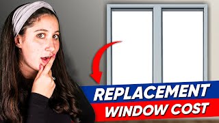 Replacement Window Cost Simple Ways to Save on Your Next Project [upl. by Easlehc]