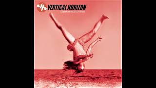 Everything You Want  Vertical Horizon HQ Audio [upl. by Ferreby]