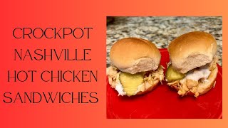 Crockpot Nashville Hot Chicken Sandwiches I EASY WEEKNIGHT MEAL [upl. by Kunz]