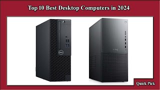 ✅ Top 10 Best Desktop Computers in 2024  Best Desktop Computers [upl. by Alex]