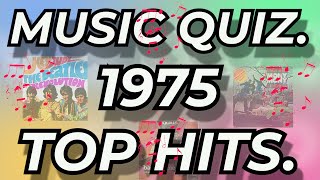 1975 TOP HITS Music Quiz Selection of top hits from 1975 Name the song and Artist if you can [upl. by Soiritos]