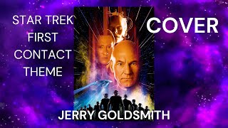 STAR TREK FIRST CONTACT THEME JERRY GOLDSMITH  COVER [upl. by Brian619]