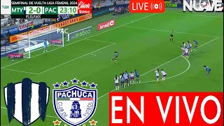 Monterrey vs Pachuca En Vivo DONDE VER A QUE HORA JUEGA MONTERREY PACHUCA Femenil Semifinal HOY [upl. by Einnus]