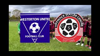 🚨⚽️🏆 Scottish Cup Gameweek Westerton v Giffnock 🚨⚽️⚽️ [upl. by Hoehne749]