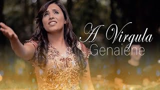 Genaiene  A Vírgula Clipe Oficial [upl. by Lavena705]