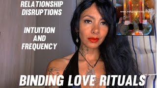 Binding love rituals  disruptions in relationships [upl. by Afinom]