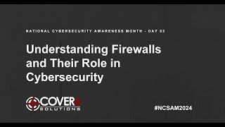 Understanding Firewalls and Their Role in Cybersecurity [upl. by Broddie]