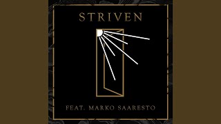 Striven feat Marko Saaresto [upl. by Telfer]