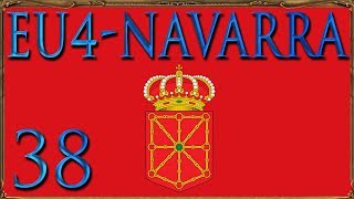 Europa Universalis 4 Navarra 38 Lets Play Golden Century  Deutsch [upl. by Fiona]