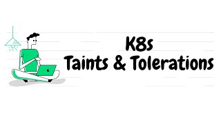 Taints and Tolerations  Kỹ thuật Scheduling nâng cao trong Kubernetes  Kubernetes  DevOps Mentor [upl. by Boycey]