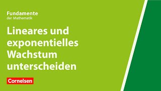 Lineares und exponentielles Wachstum unterscheiden  Fundamente der Mathematik  Erklärvideo [upl. by Namya869]