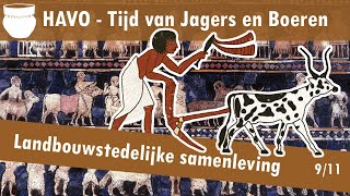 09 Jagers en Boeren  De eerste steden  Landbouwstedelijke samenleving [upl. by Wohlen]