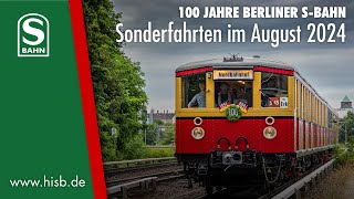 100 Jahre Berliner SBahn  Sonderfahrten im August [upl. by Edris]