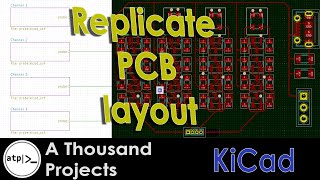 17  KiCad  PCB layout replication [upl. by Adnomar]