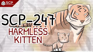 SCP247 HARMLESS KITTEN  SCP Supersimplified [upl. by Greiner]