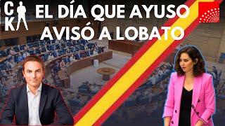 EL DÍA QUE AYUSO LE ADVIRTIÓ A LOBATO QUE LE IBAN A ECHAR DEL PARTIDO [upl. by Femi]