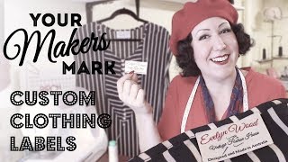 YOUR MAKERS MARK  How and why make your own custom clothing labels to sew in the clothes you make [upl. by Evyn]