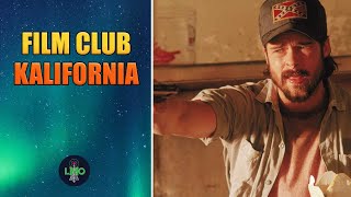 Kalifornia Review  From the Movie Club [upl. by Gesner]