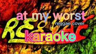 at my worst karaoke reggae cover [upl. by Yllib673]