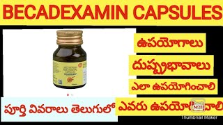 Becadexamin capsules usesamp sideeffects telugubest multivitamin ampmultimineral capsules in Telugu [upl. by Tila429]