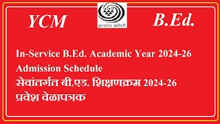 YCM B Ed Admission Information YCM InService BEdसेवांतर्गत बीएड शिक्षणक्रम ONLINE REGISTRATION [upl. by Mafala]