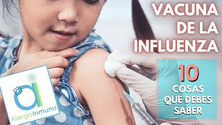 VACUNA de la INFLUENZA  ¡10 PUNTOS que debes saber ☝ [upl. by Dolloff139]