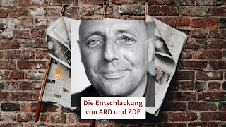 Die Entschlackung von ARD und ZDF [upl. by Maddalena]