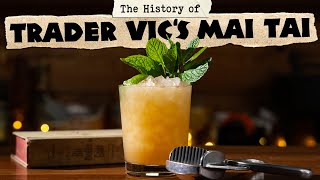 The TRUE History of the Mai Tai [upl. by Allix261]