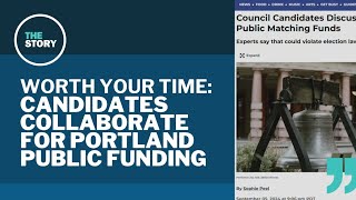 Portland candidates talked swapping donations to hit small donor threshold  Worth Your Time [upl. by Esmond708]