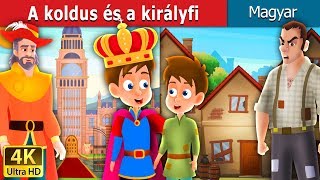 A koldus és a királyfi  The Prince and The Pauper Story in Hungarian  Magyar Tündérmesék [upl. by Viola205]