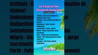 Le Corps et Ses Émotions Associées Partie 6 [upl. by Lehcim]