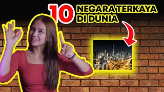 PERINGKAT TERBARU 10 NEGARA TERKAYA DI DUNIA Nomer 2 amp 9 Dari ASEAN [upl. by Sedecram]