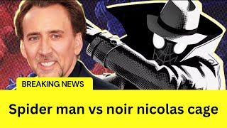 Spiderman vs noir nicolas cage  first look [upl. by Nylkaj826]