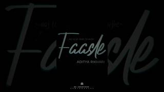 Faasle song BYADITYA RIKHARIwhatsapp status aestheticstatus viralshorts youtube [upl. by Thatcher]